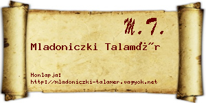 Mladoniczki Talamér névjegykártya